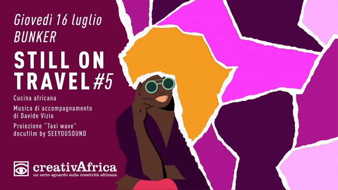 CreativAfrica & Seeyousound presentano Taxi Waves - Giovedì 16 luglio, Bunker Torino