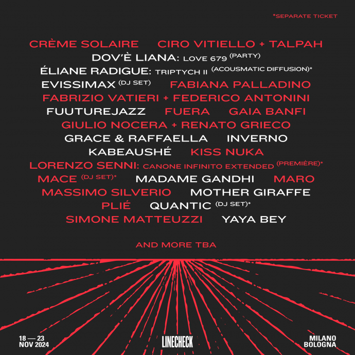 Linecheck 2024: la line-up si arricchisce di nuovi nomi. Yaya Bey, Dov'è Liana, Quantic & tanti altri