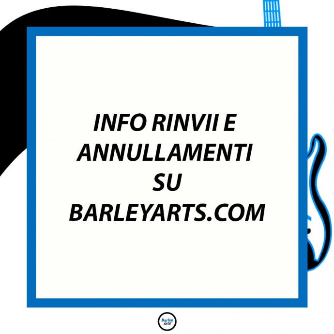 Barley Arts - Provvedimenti Covid-19, tutte le modifiche di calendario