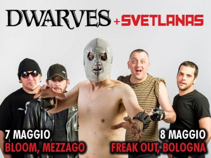 THE DWARVES + NICK OLIVERI + SVETLANAS: il mix espolosivo live stasera al Bloom di Mezzago e domani al Freak Out di Bologna! Biglietti ancora disponibili!