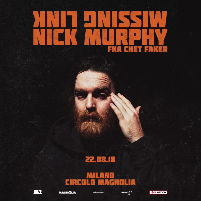 Nick Murphy fka Chet Faker: l'attesissimo ritorno live il 22 agosto al Circolo Magnolia di Milano