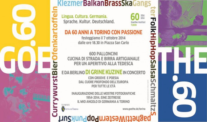 DOMANI - IL GOETHE-INSTITUT DI TORINO FESTEGGIA 60 ANNI - MARTEDÌ 7 OTTOBRE 2014 ORE 18.30 - TORINO - PIAZZA SAN CARLO 