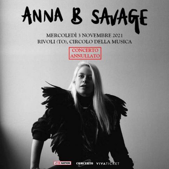 Anna B Savage: annullato il concerto al Circolo Della Musica di Rivoli (To)