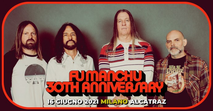 Fu Manchu: nuova data 16 giugno 2021